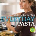 Cover Art for 9780307955050, Everyday Pasta by Giada de Laurentiis