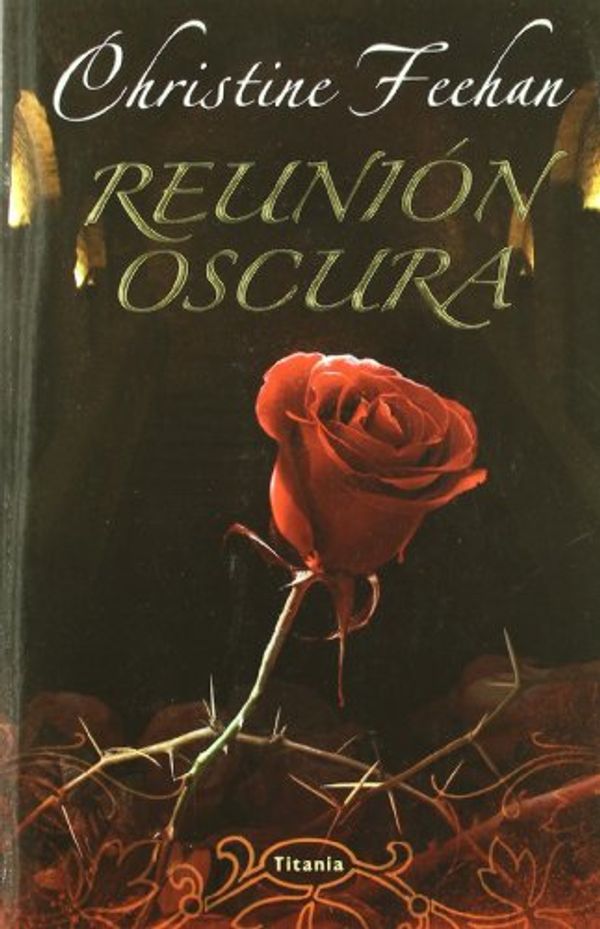 Cover Art for 9788496711761, Reunion Oscura = Dark Celebration by Christine Feehan