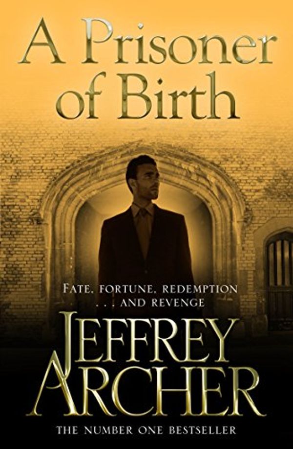 Cover Art for B004S5C8WG, A Prisoner of Birth by Jeffrey Archer