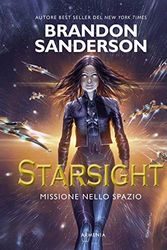 Cover Art for 9788834433843, Starsight. Missione nello spazio by Brandon Sanderson