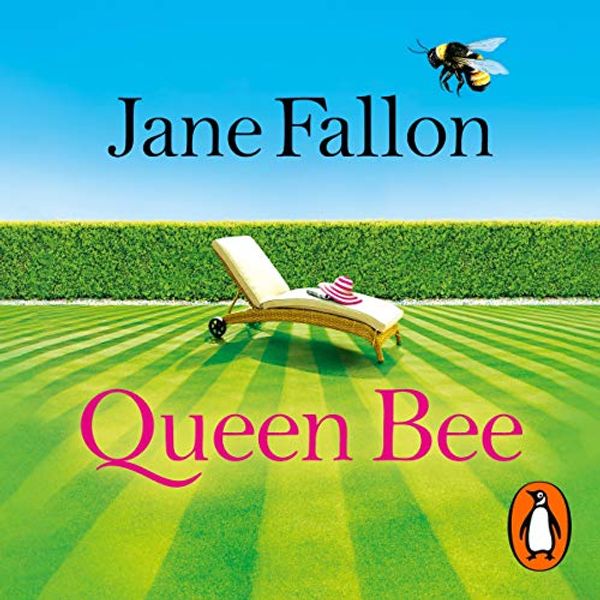 Cover Art for B081ZCP1TR, Queen Bee by Jane Fallon