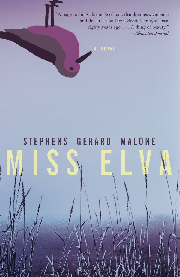 Cover Art for 9780307369994, Miss Elva by Stephens Gerard Malone