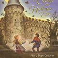 Cover Art for 9780307530646, Magic Tree House #30: Haunted Castle on Hallows Eve by Mary Pope Osborne, Salvatore Murdocca