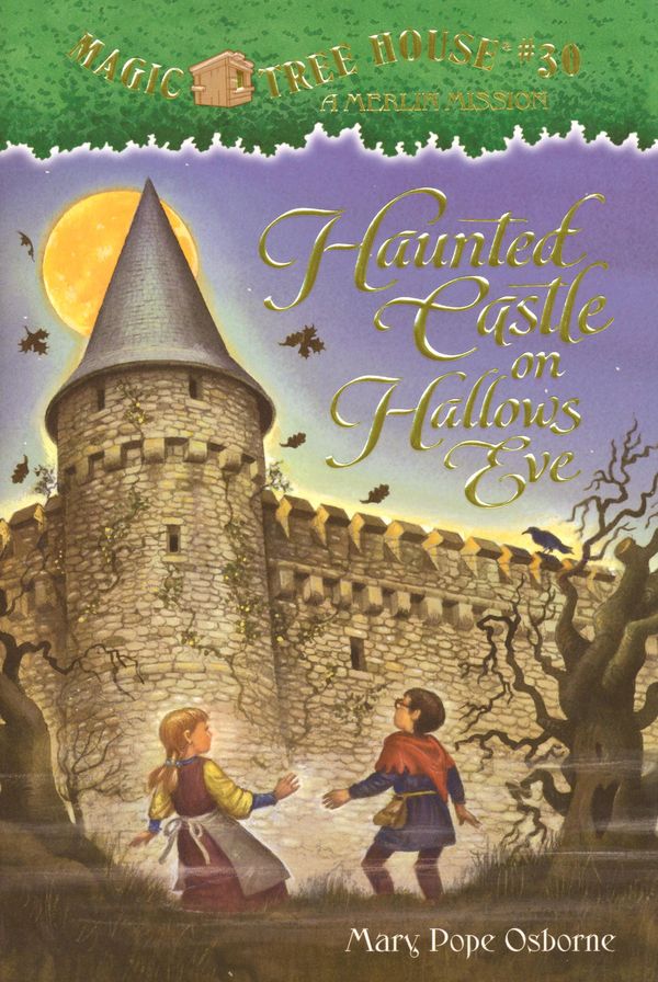 Cover Art for 9780307530646, Magic Tree House #30: Haunted Castle on Hallows Eve by Mary Pope Osborne, Salvatore Murdocca