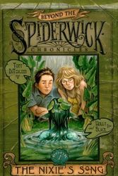 Cover Art for B01K3LE16O, The Nixie's Song (Beyond The Spiderwick Chronicles, Book 1) by Tony DiTerlizzi (2007-09-18) by Tony DiTerlizzi;Holly Black