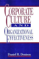 Cover Art for 9780965861205, Corporate Culture and Organizational Effectiveness by Daniel Denison