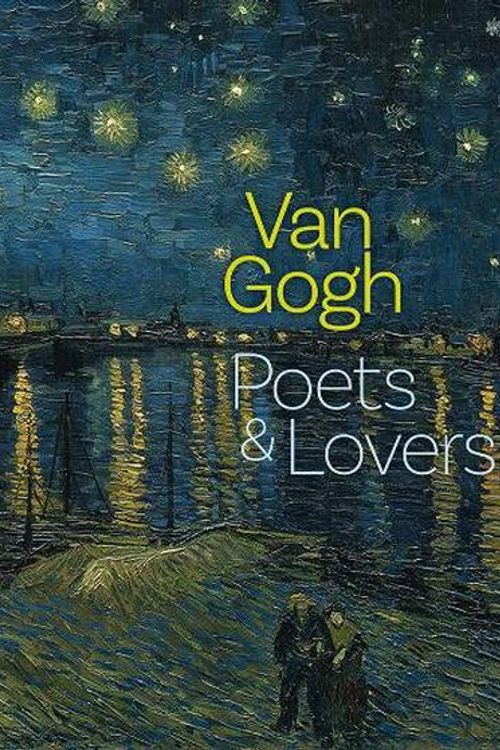 Cover Art for 9781857097016, Van Gogh: Poets and Lovers by Cornelia Homburg