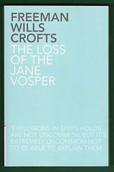 Cover Art for 9781780020471, The Loss of the Jane Vosper by Freeman Wills Crofts