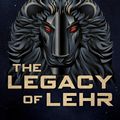 Cover Art for 9781504037594, The Legacy of Lehr by Katherine Kurtz