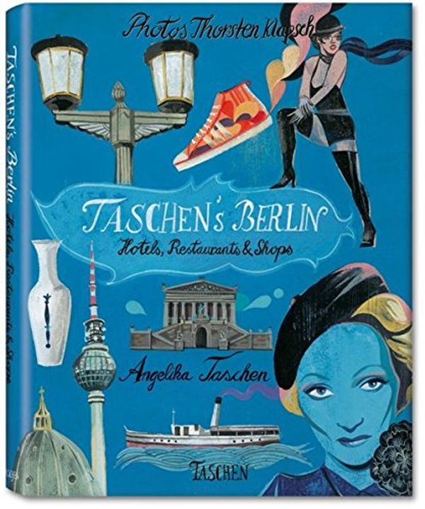 Cover Art for 9783836511209, Taschen's Berlin by Angelika Taschen