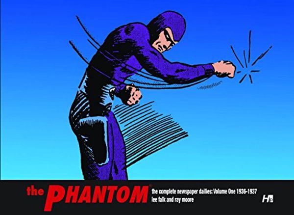 Cover Art for 9781613450635, The Phantom 1936-1937: Complete Newspaper Dailies (1936-1937) v. 1 by Lee Falk
