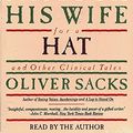 Cover Art for 9781559943680, The Man Who Mistook His Wife for a Hat by Oliver W. Sacks