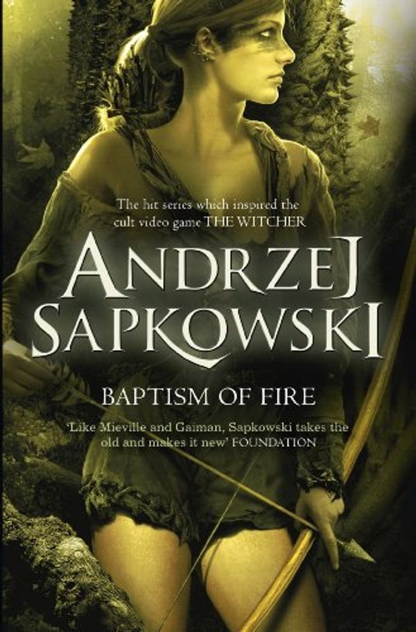 Cover Art for B00GFHFRSM, Baptism of Fire (The Witcher Book 3) by Andrzej Sapkowski