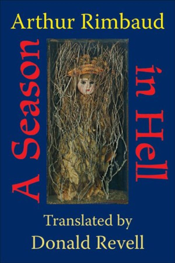 Cover Art for 9781890650308, A Season in Hell by Arthur Rimbaud