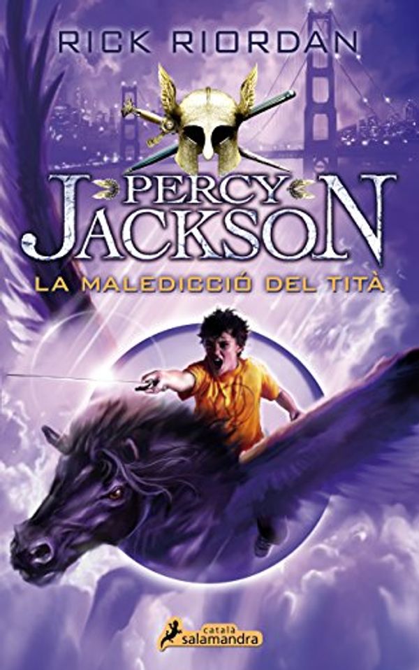 Cover Art for 9788416310074, La maledicció del tità: Percy Jackson i els Déus de l'Olimp III by Rick Riordan