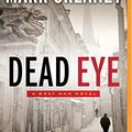 Cover Art for 9781491581858, Dead Eye (Gray Man) by Mark Greaney, Jay Snyder