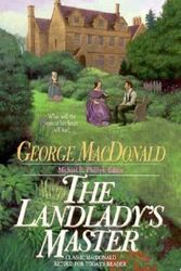 Cover Art for 9780871239044, Landlady's Master (MacDonald / Phillips series) by George MacDonald