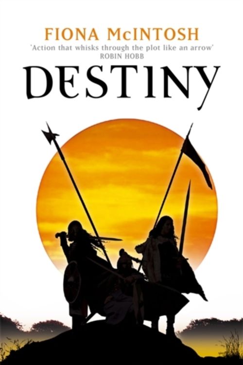 Cover Art for 9781841494593, Destiny by Fiona McIntosh