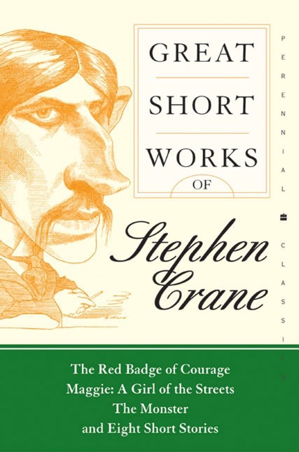 Cover Art for 9780060726485, Great Short Works of Stephen Crane by Stephen Crane