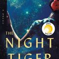 Cover Art for 9781250175465, The Night Tiger by Yangsze Choo