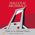 Cover Art for 9781407907840, Pryde and the Infernal Device by Malcolm Archibald