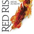 Cover Art for B07H8DMF6J, Red Rising - Asche zu Asche (Red-Rising-Reihe 4) (German Edition) by Pierce Brown