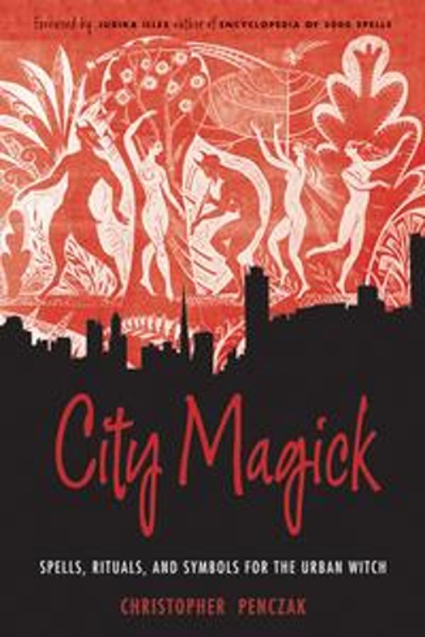 Cover Art for 9781609255480, City Magick by Christopher Penczak