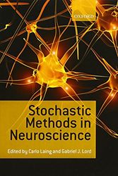 Cover Art for 9780199235070, Stochastic Methods in Neuroscience by Carlo Laing