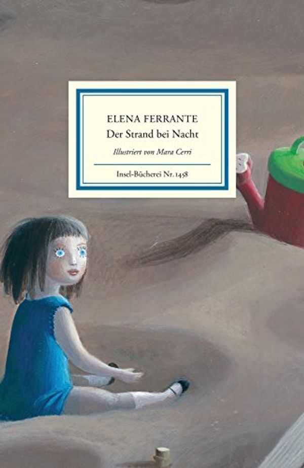 Cover Art for 9783458194583, Der Strand bei Nacht by Elena Ferrante