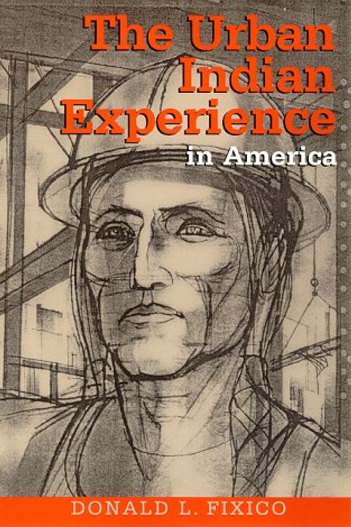 Cover Art for 9780826322159, The Urban Indian Experience in America by Donald Lee Fixico