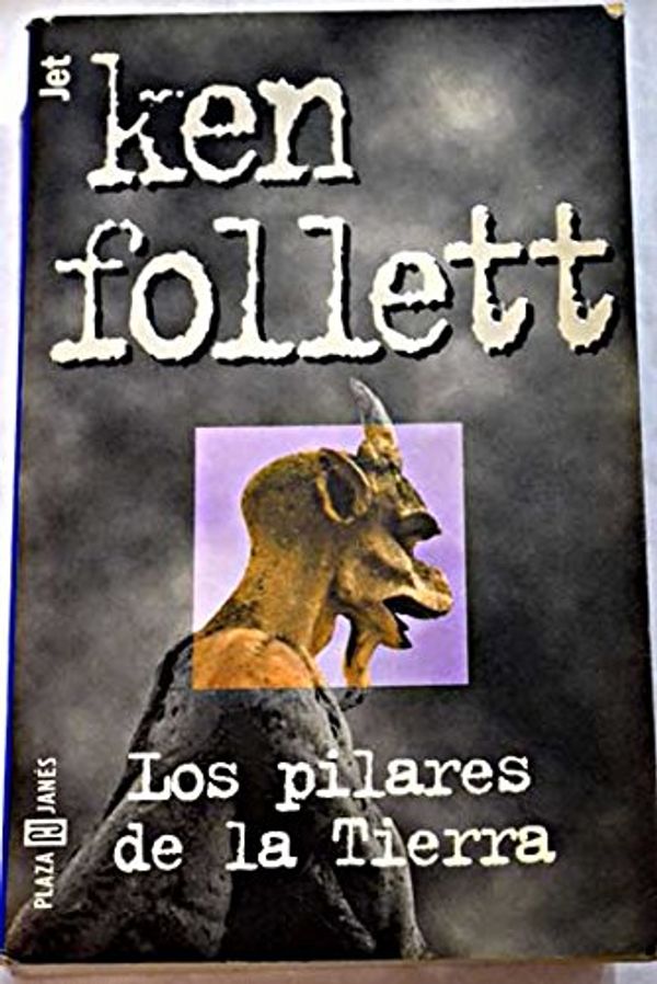 Cover Art for 9788401499647, Los Pilares de La Tierra (Spanish Edition) by Ken Follett