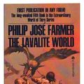 Cover Art for 9780441474202, The Lavalite World by Philip Jose Farmer