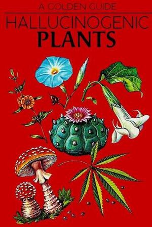 Cover Art for 9780307243621, Hallucinogenic plants [Paperback] by Richard Evans Schultes
