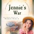 Cover Art for 9781593106591, Jennie's War by Bonnie Hinman