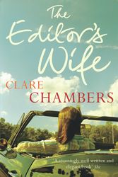 Cover Art for 9780099469322, The Editor's Wife by Clare Chambers