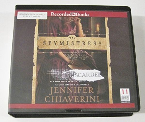 Cover Art for 9781470327439, The Spymistress by Jennifer Chiaverini