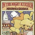 Cover Art for 9780439043021, In the Night Kitchen by Maurice Sendak