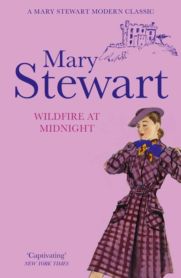 Cover Art for 9781444710984, Wildfire at Midnight: The classic thriller you will not be able to put down by Mary Stewart