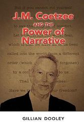 Cover Art for 9781604976731, J.M. Coetzee and the Power of Narrative by Gillian Dooley