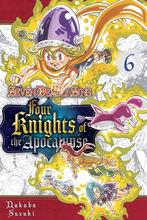 Cover Art for 9781646516063, The Seven Deadly Sins: Four Knights of the Apocalypse 6 by Nakaba Suzuki
