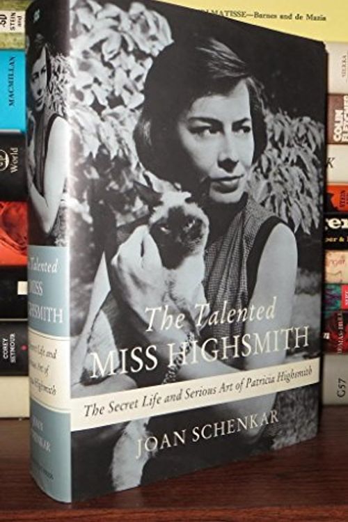 Cover Art for 9780312303754, The Talented Miss Highsmith by Joan Schenkar