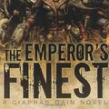 Cover Art for 9781849701266, The Emperor's Finest by Sandy Mitchell