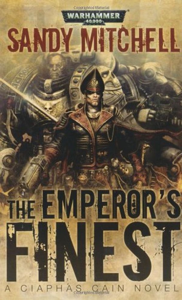 Cover Art for 9781849701266, The Emperor's Finest by Sandy Mitchell