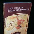 Cover Art for 9780760776353, The Ancient Greek Historians by John Bagnell Bury