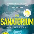 Cover Art for B086M9BLF5, The Sanatorium by Sarah Pearse