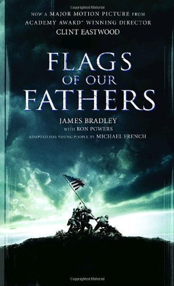 Cover Art for B0107193KY, Flags of Our Fathers: A Young People's Edition by Bradley, James, Powers, Ron (2005) Mass Market Paperback by Bradley