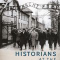 Cover Art for 9781838608651, Historians at the Frankfurt Auschwitz Trial: Their Role as Expert Witnesses by Mathew Turner
