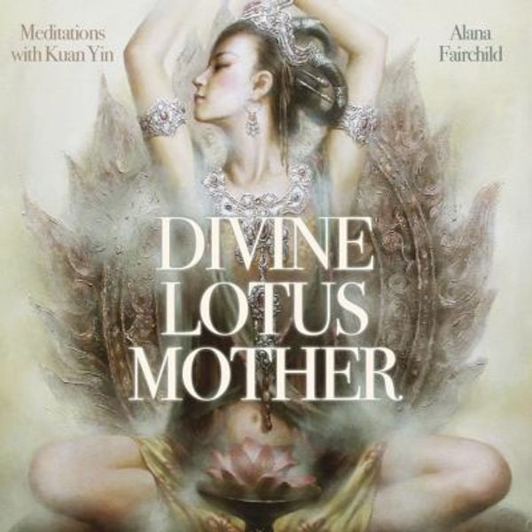 Cover Art for 9780738742977, Divine Lotus Mother CD by Unknown