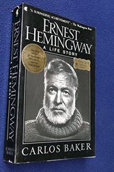 Cover Art for 9780020016908, Ernest Hemingway: A life story by Carlos Baker
