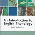 Cover Art for 9780748612512, An Introduction to English Phonology by McMahon, April M. S.